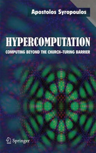 Cover image for Hypercomputation: Computing Beyond the Church-Turing Barrier