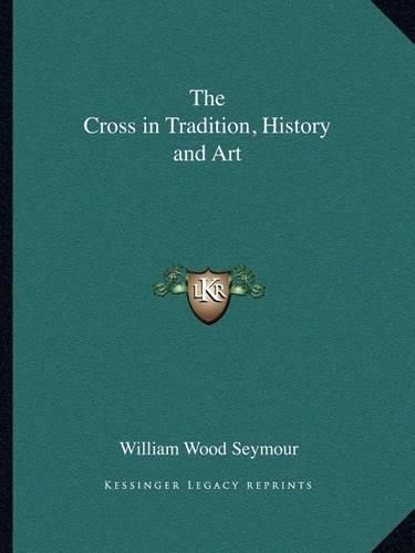 Cover image for The Cross in Tradition, History and Art