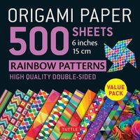 Cover image for Origami Paper 500 sheets Rainbow Patterns 6 inch (15 cm)