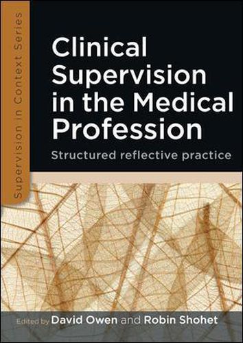 Cover image for Clinical Supervision in the Medical Profession: Structured Reflective Practice