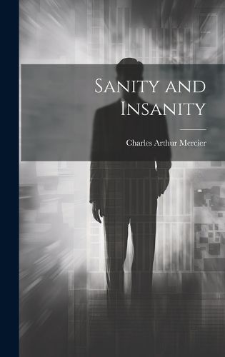 Cover image for Sanity and Insanity
