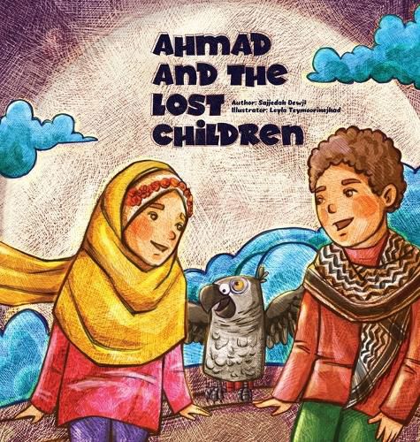 Cover image for Ahmad and the Lost Children