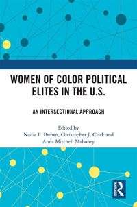 Cover image for Women of Color Political Elites in the U.S.