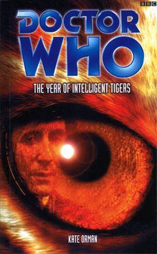 Cover image for Doctor Who: The Year of Intelligent Tigers