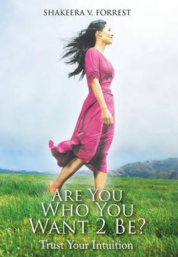 Cover image for Are You Who You Want 2 Be?