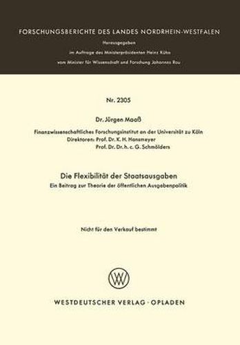 Cover image for Die Flexibilitat Der Staatsausgaben: Ein Beitrag Zur Theorie Der OEffentlichen Ausgabenpolitik