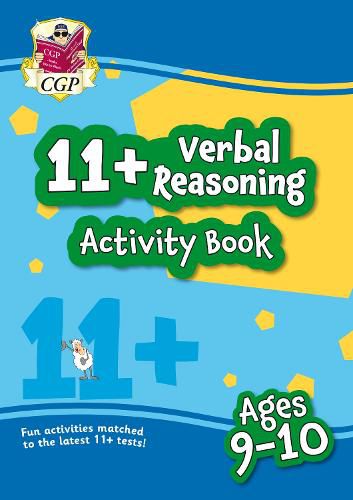 11+ Activity Book: Verbal Reasoning - Ages 9-10