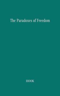 Cover image for The Paradoxes of Freedom