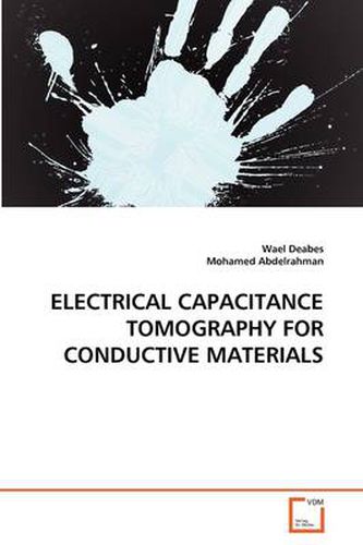 Cover image for Electrical Capacitance Tomography for Conductive Materials