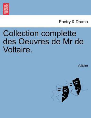 Cover image for Collection complette des Oeuvres de Mr de Voltaire. Tome Vingt- Quatrieme