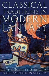 Cover image for Classical Traditions in Modern Fantasy