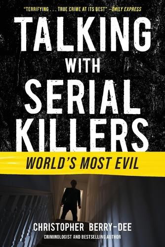 Cover image for Talking with Serial Killers