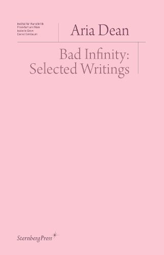 Cover image for Bad Infinity: Selected Writings