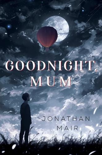 Cover image for Goodnight, Mum