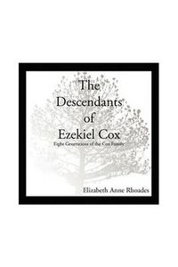 Cover image for Descendants of Ezekiel Cox