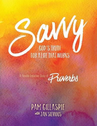 Cover image for Savvy: God's Truth for a Life That Works