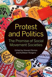 Cover image for Protest and Politics: The Promise of Social Movement Societies