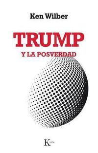 Cover image for Trump Y La Posverdad