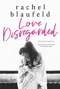 Cover image for Love Disregarded