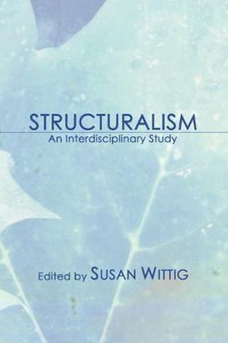 Cover image for Structuralism: An Interdisciplinary Study