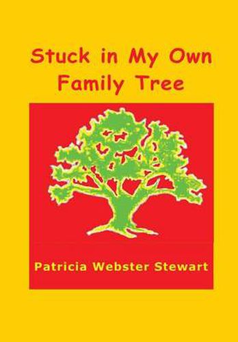 Cover image for Stuck in My Own Family Tree