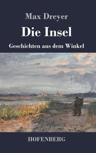 Cover image for Die Insel: Geschichten aus dem Winkel