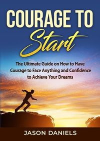 Cover image for Courage to Start