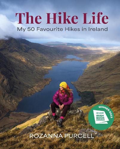 Cover image for The Hike Life: 50 Favourite Hikes in Ireland