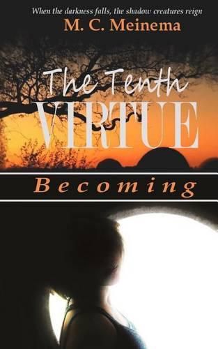 Cover image for The Tenth Virtue: Becoming