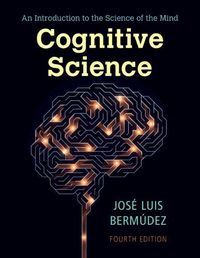 Cover image for Cognitive Science: An Introduction to the Science of the Mind