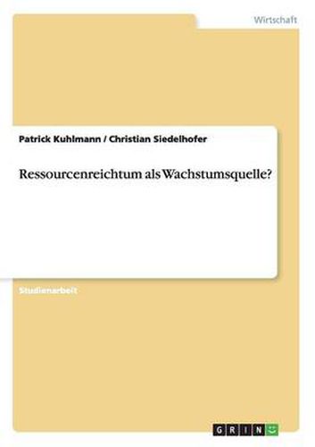 Cover image for Ressourcenreichtum als Wachstumsquelle?