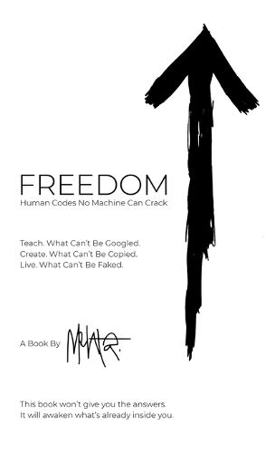 Cover image for FREEDOM. Human Codes No Machine Can Crack