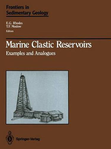 Cover image for Marine Clastic Reservoirs: Examples and Analogues