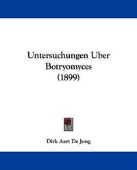 Cover image for Untersuchungen Uber Botryomyces (1899)