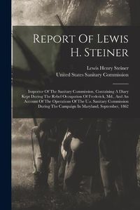 Cover image for Report Of Lewis H. Steiner