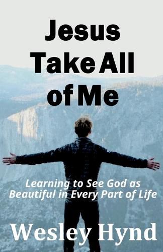 Cover image for Jesus Take All of Me