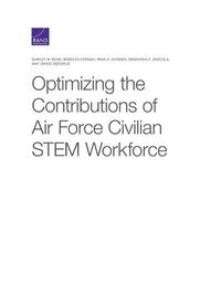 Cover image for Optimizing the Contributions of Air Force Civilian STEM Workforce