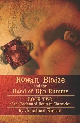 Cover image for Rowan Blaize and the Hand of Djin Rummy: Enchanted Heritage Chronicles: Book II