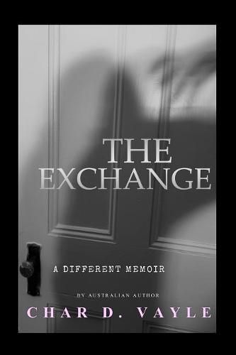 Cover image for The Exchange: A Different Memoir