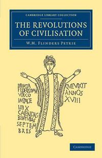 Cover image for The Revolutions of Civilisation