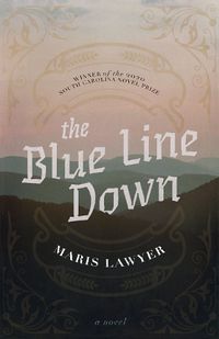 Cover image for The Blue Line Down