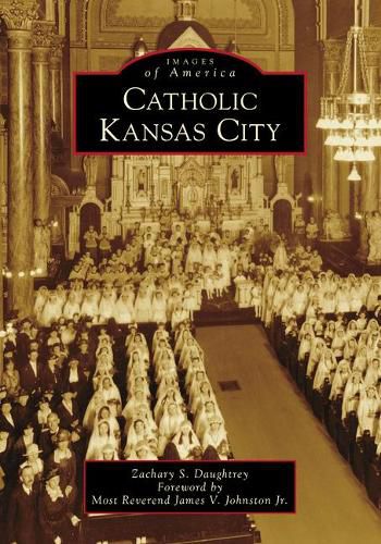 Cover image for Catholic Kansas City