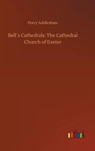 Bells Cathedrals: The Cathedral Church of Exeter