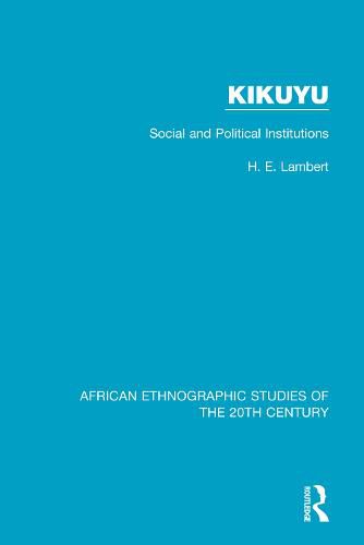 Cover image for Kikuyu: Social and Political Institutions