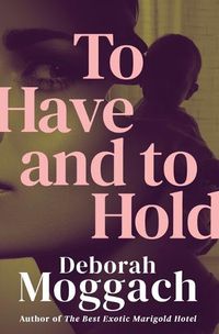 Cover image for To Have and to Hold