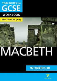 Cover image for Macbeth WORKBOOK: York Notes for GCSE (9-1): - the ideal way to catch up, test your knowledge and feel ready for 2022 and 2023 assessments and exams