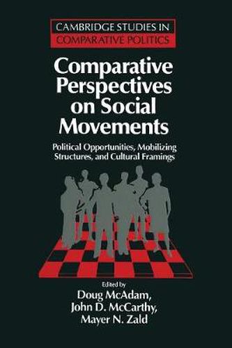 Cover image for Comparative Perspectives on Social Movements: Political Opportunities, Mobilizing Structures, and Cultural Framings