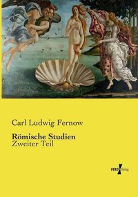 Cover image for Roemische Studien: Zweiter Teil