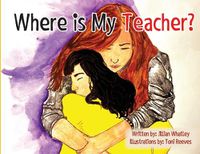 Cover image for Where is My Teacher