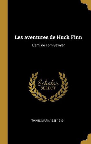 Cover image for Les aventures de Huck Finn